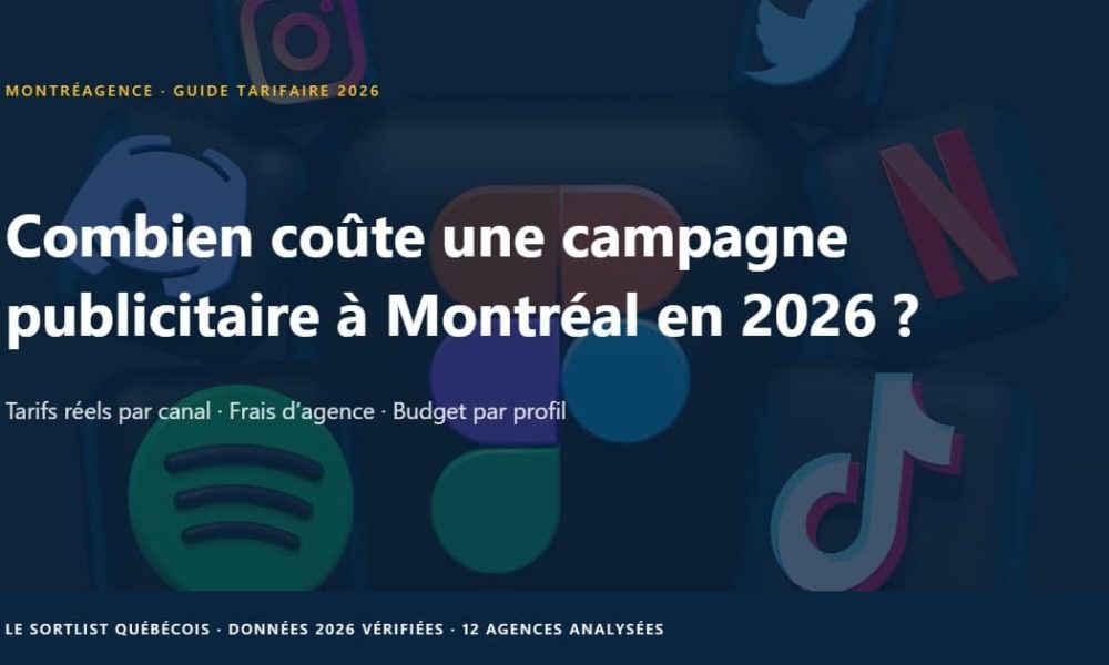 Combien coûte une campagne publicitaire à Montréal en 2026