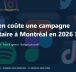 Combien coûte une campagne publicitaire à Montréal en 2026 — Guide tarifaire complet